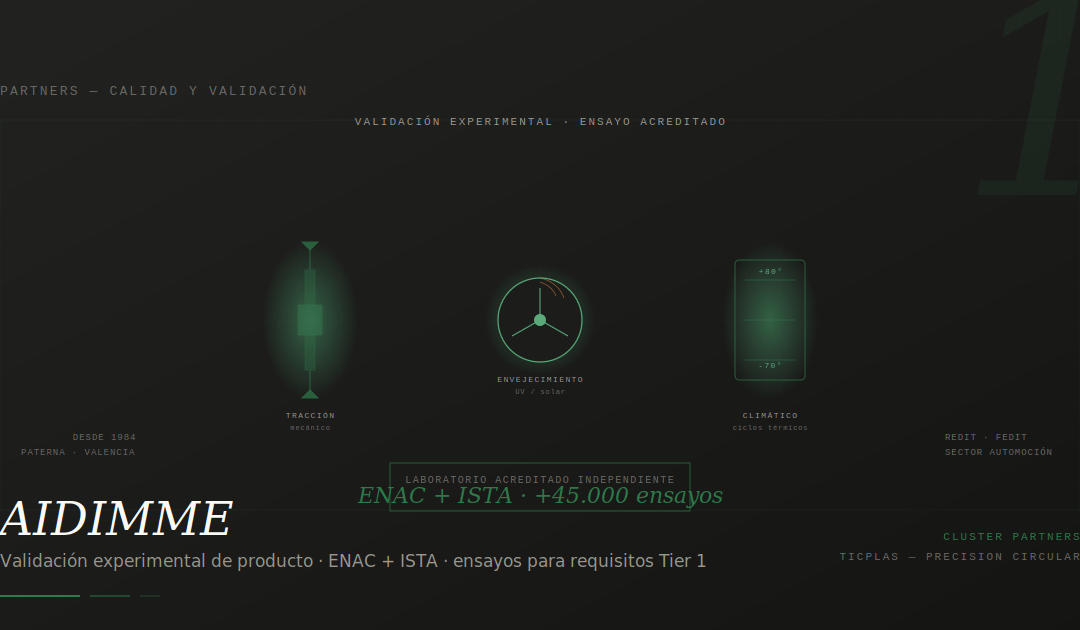 AIDIMME: la validación experimental que demuestra que la pieza cumple ante el cliente Tier 1